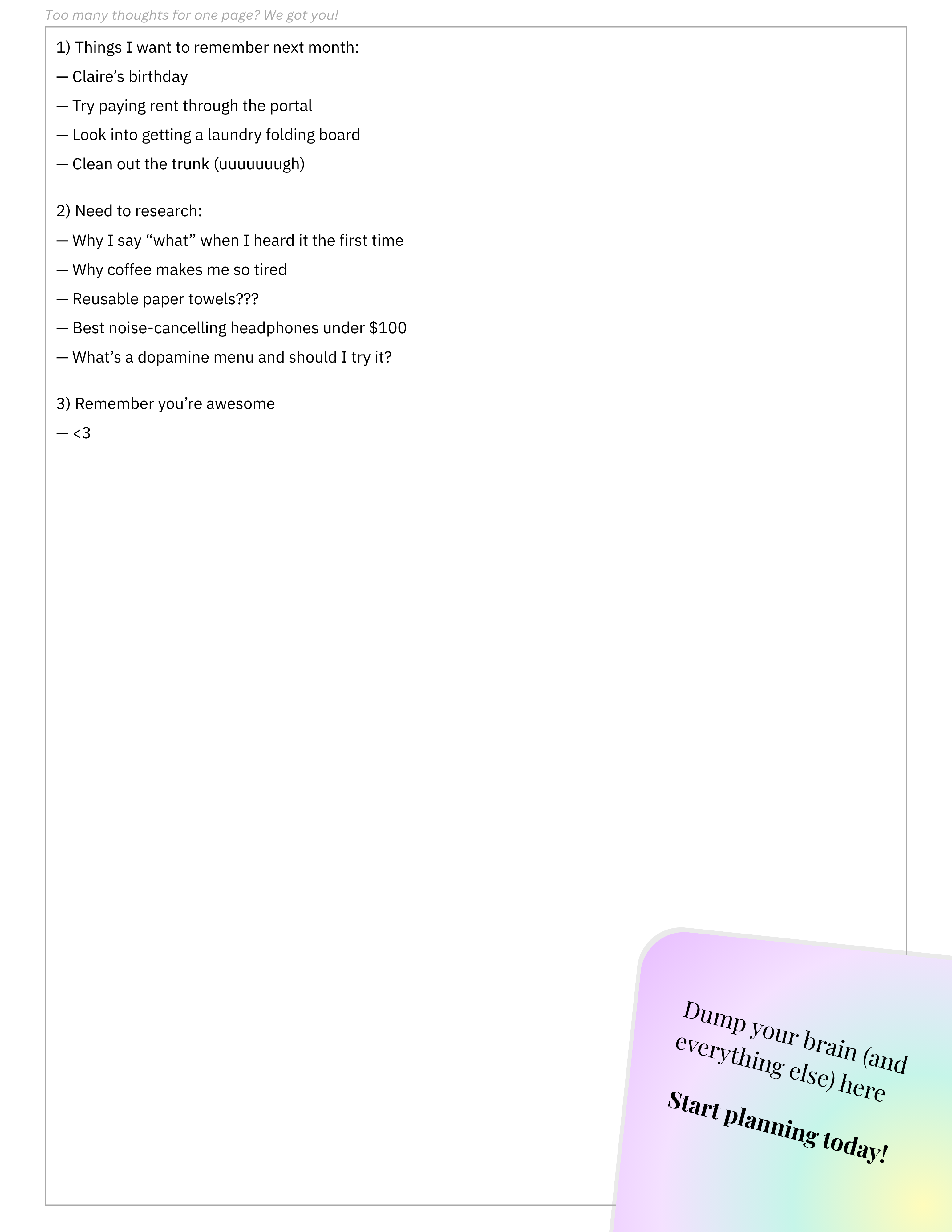 Lined notes page for brain dumps, reminders, and ideas — a space to clear your head and refocus.
