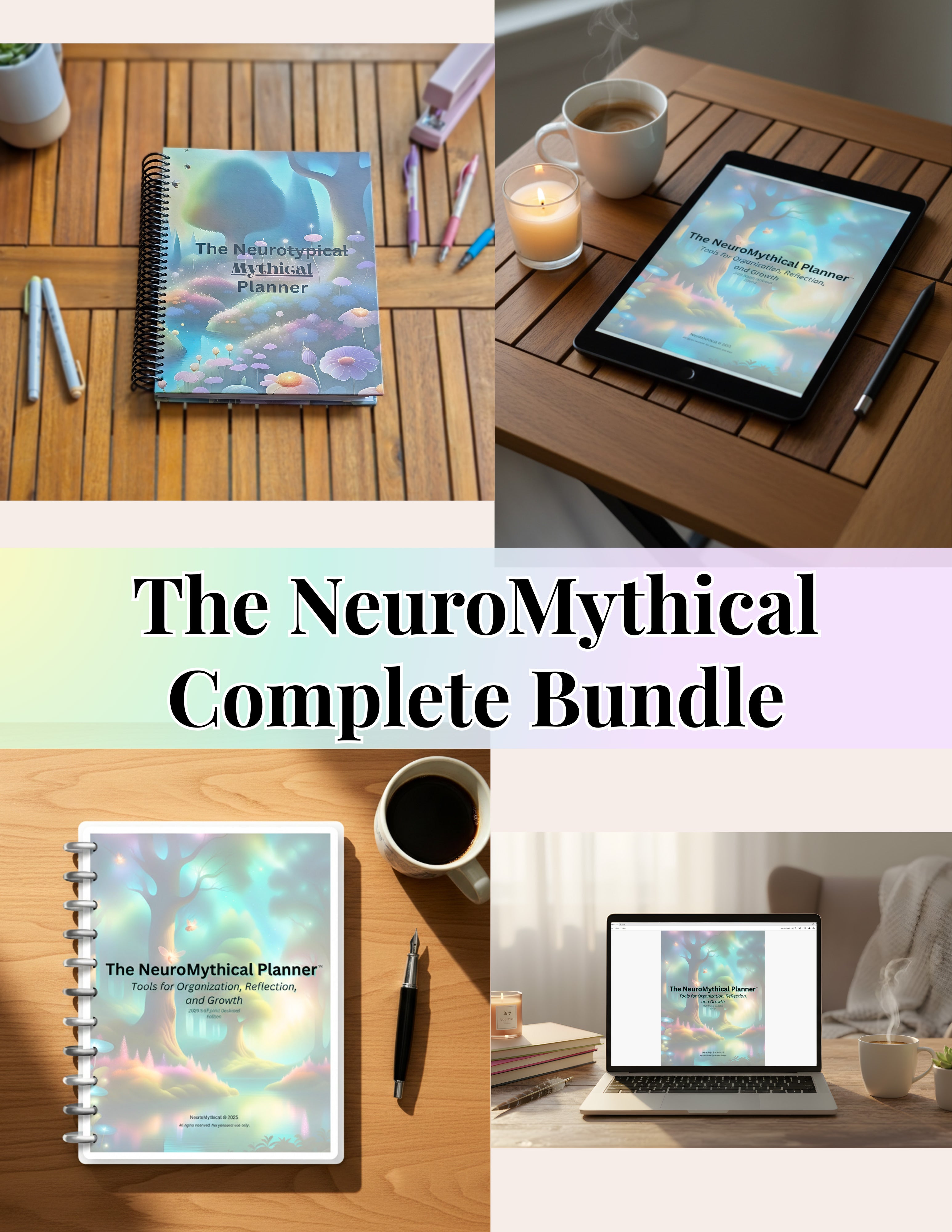 Collage of 'The NeuroMythical Complete Bundle' with planners, tablets, and laptops on a wooden surface.